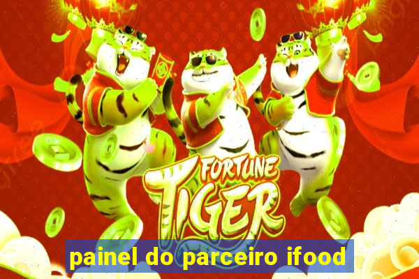 painel do parceiro ifood